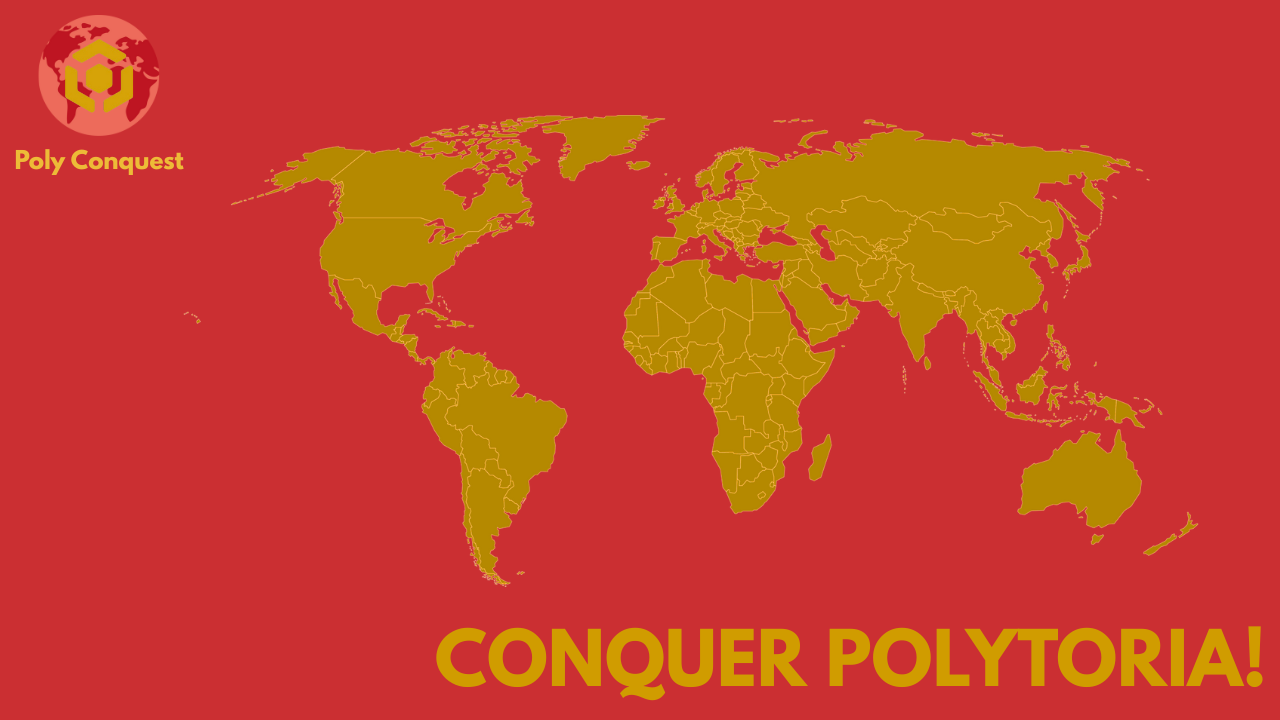 Poly Conquest (CURRENTLY REMAKING) - Polytoria