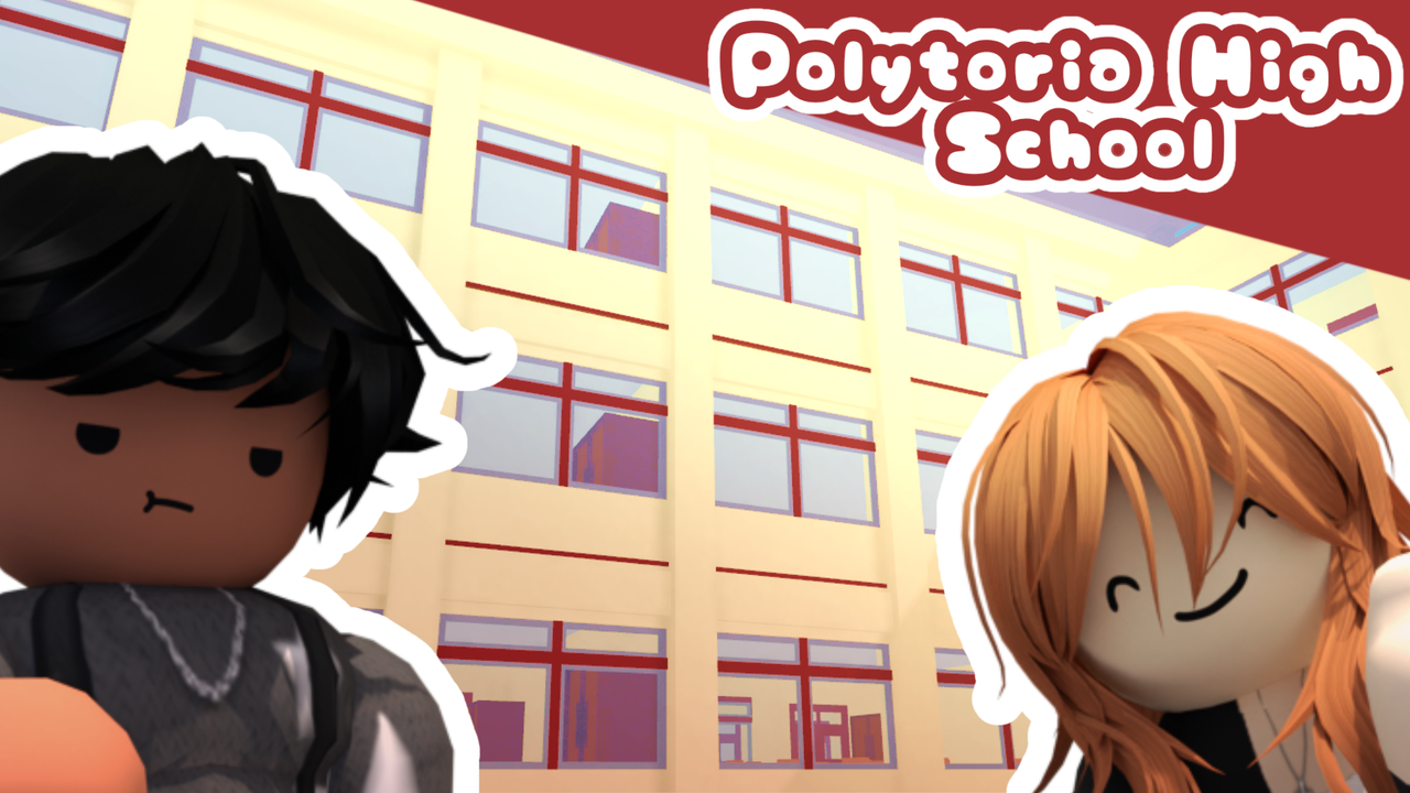Polytoria High School [TOOLS!] - Polytoria