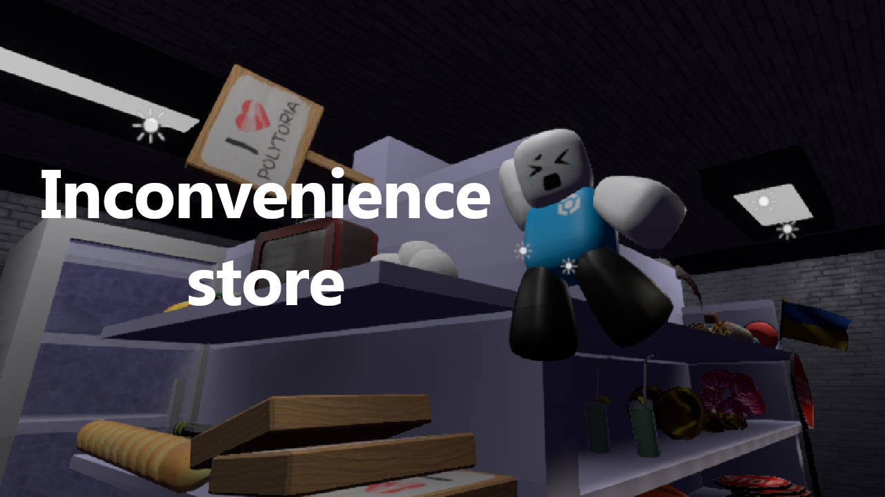 Inconvenience Store - Polytoria
