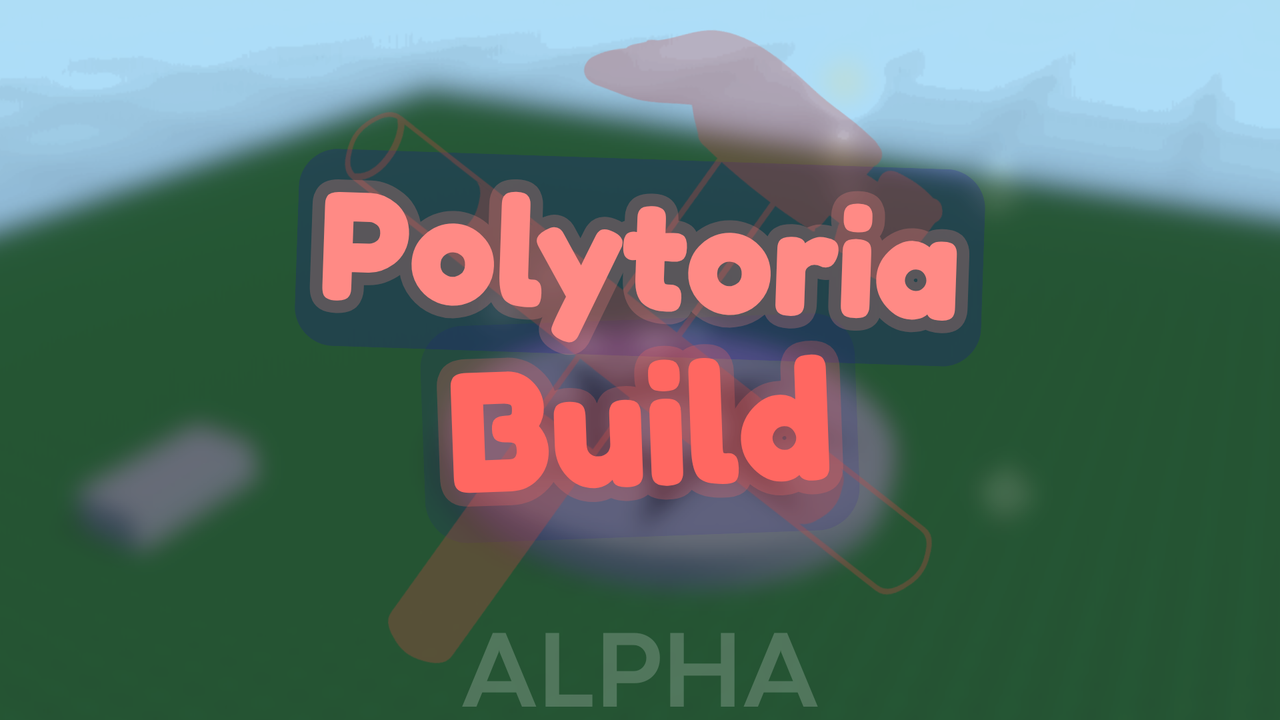 [WIP] Polytoria Build v0.11 - Polytoria